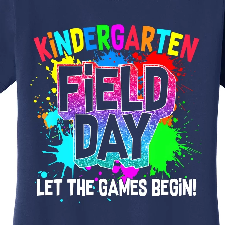 Funny Field Day Kindergarten Last Day Of School Women's T-Shirt