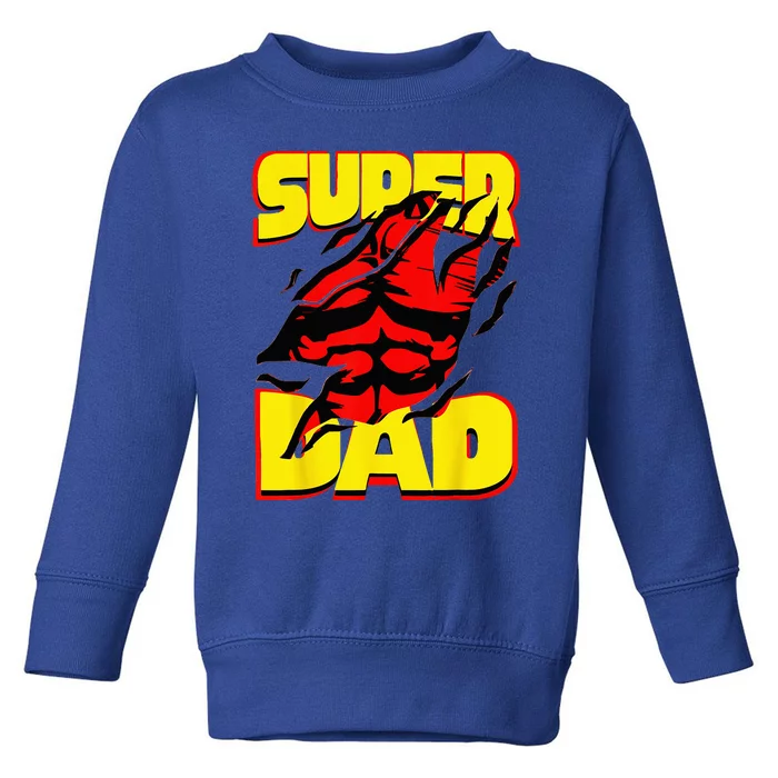 Funny Fatherss Day Dads Birthday Super Dad Hero For Dad Toddler Sweatshirt