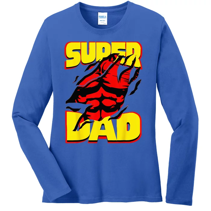 Funny Fatherss Day Dads Birthday Super Dad Hero For Dad Ladies Long Sleeve Shirt