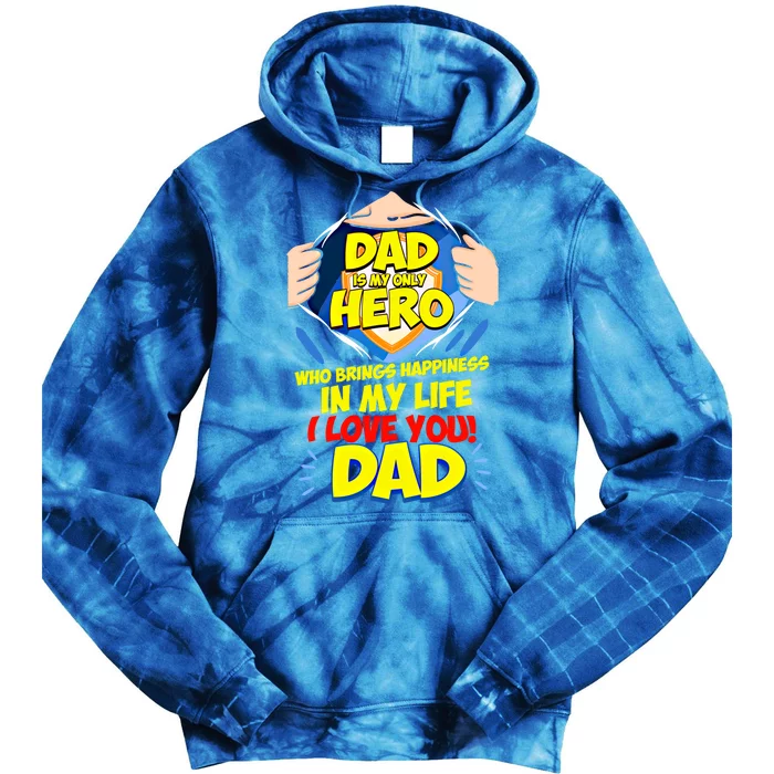 Funny Fathers Day Gift Dad Hero I Love You Cute Gift Tie Dye Hoodie