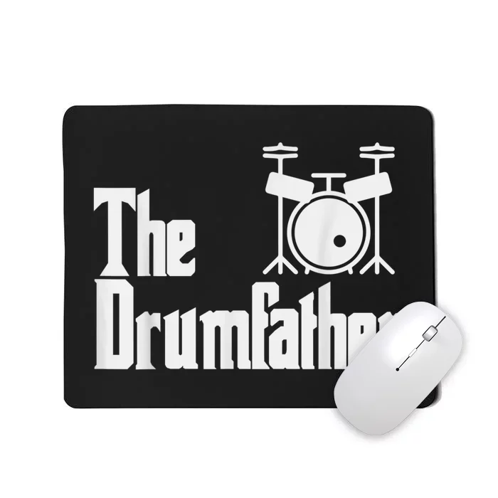 Funny Fathers Day The Drumfather Drummer Musician Dad Gift Mousepad