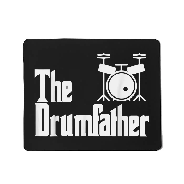 Funny Fathers Day The Drumfather Drummer Musician Dad Gift Mousepad