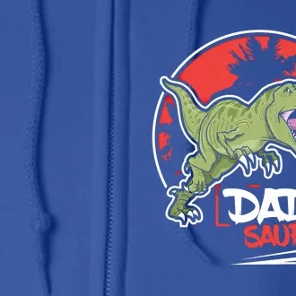 Funny Fathers Day Gift Idea Daddysaurus Rex Gift Full Zip Hoodie