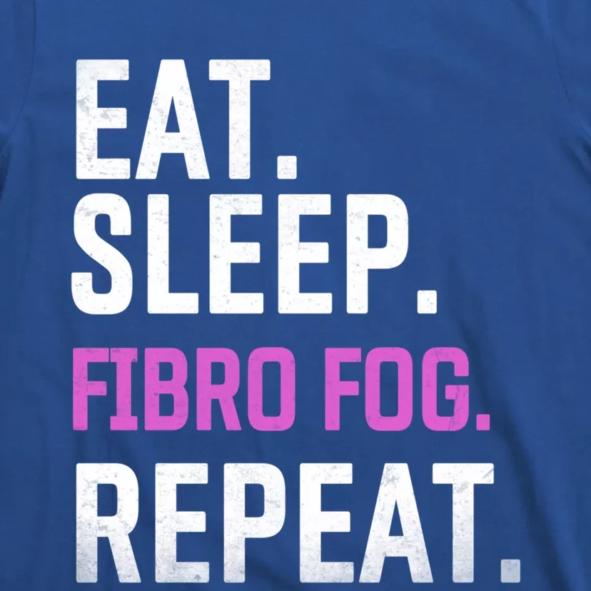 Fibro Fog Day Lupus Awareness Fibromyalgia Eat Sleep Fibro Gift T-Shirt