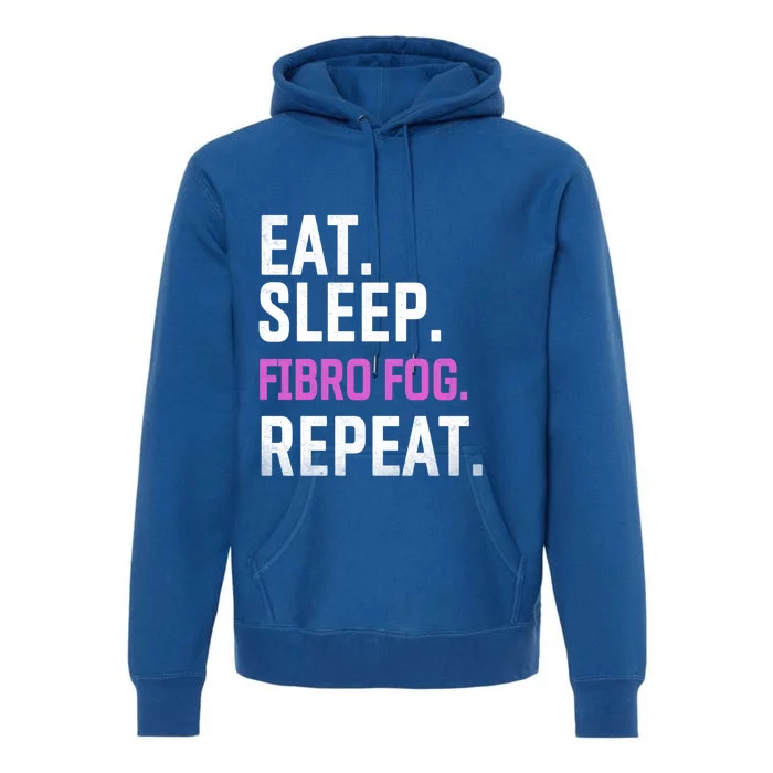 Fibro Fog Day Lupus Awareness Fibromyalgia Eat Sleep Fibro Gift Premium Hoodie