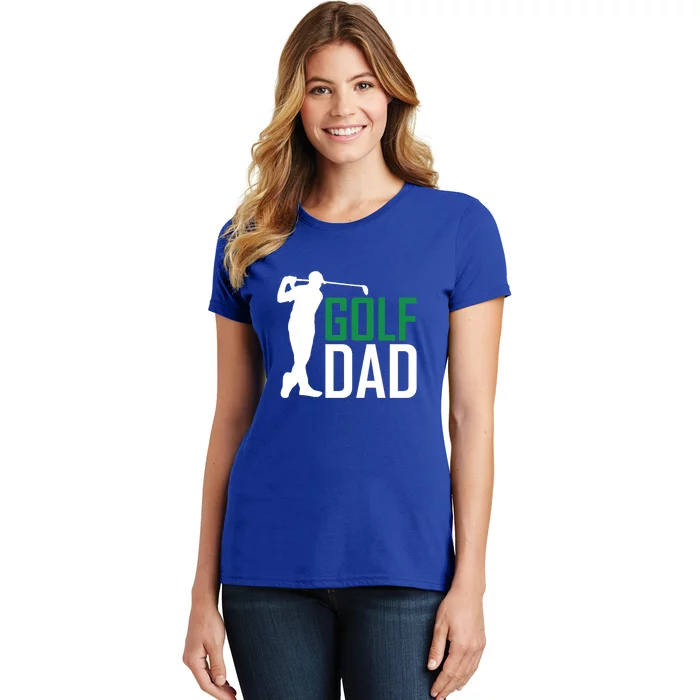 Funny Father's Day Golf Dad Gift For Dad Women's T-Shirt