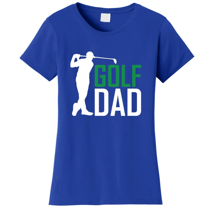 Funny Father's Day Golf Dad Gift For Dad Women's T-Shirt