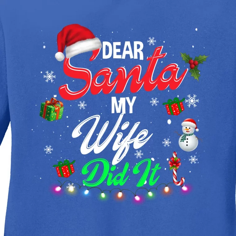 Family Funny Dear Santa My Wife Did It Christmas Pajama Cool Gift Ladies Long Sleeve Shirt