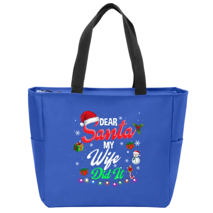 Family Funny Dear Santa My Wife Did It Christmas Pajama Cool Gift Zip Tote Bag