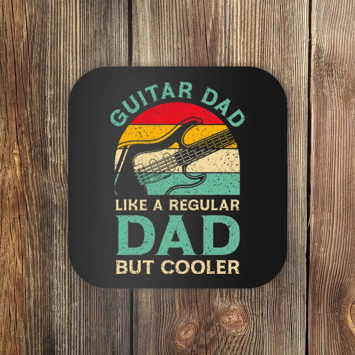 Funny Fathers Day Guitar Dad For Guitarist Music Lover Dad Coaster