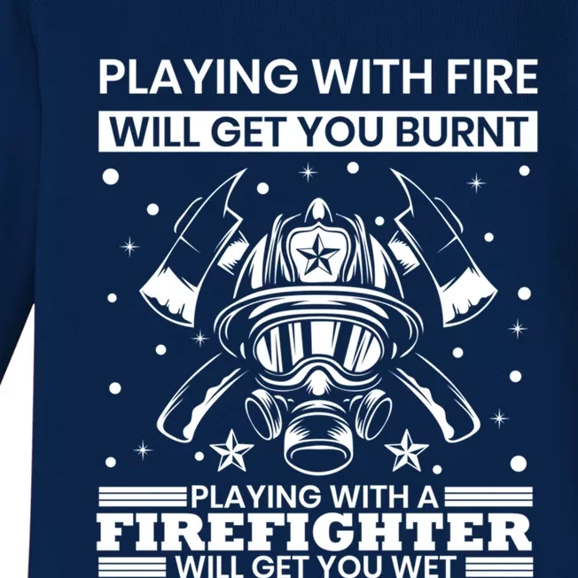 Funny Firefighter Departt Fire Quote Fire Rescue Gift Baby Long Sleeve Bodysuit