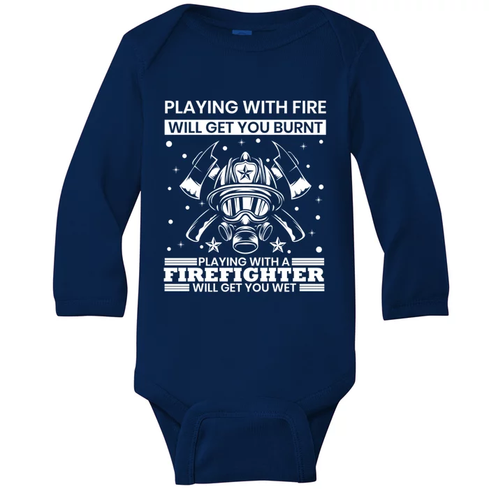 Funny Firefighter Departt Fire Quote Fire Rescue Gift Baby Long Sleeve Bodysuit