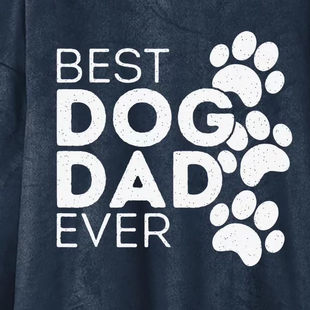 Funny Fathers Day Gift Idea Best Dog Dad Ever Hooded Wearable Blanket