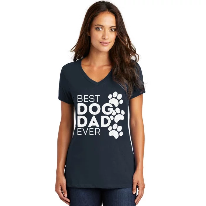 Funny Fathers Day Gift Idea Best Dog Dad Ever Women's V-Neck T-Shirt