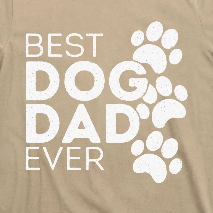 Funny Fathers Day Gift Idea Best Dog Dad Ever T-Shirt