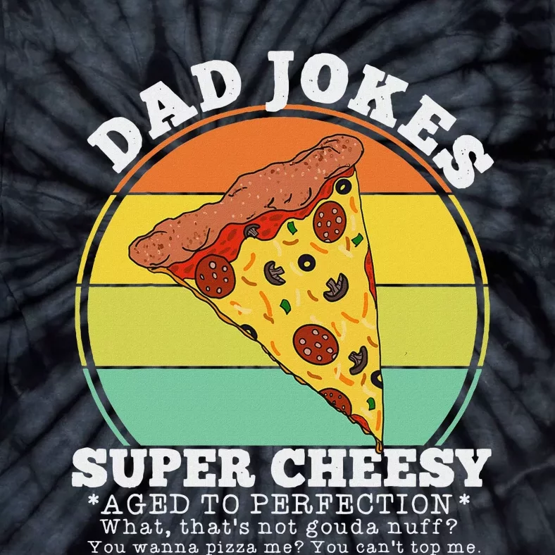 Funny FatherS Day Cheesy Dad Joke Pizza Tie-Dye T-Shirt