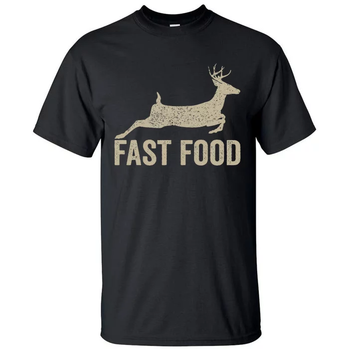 Fast Food Deer Hunter Hunting Tall T-Shirt