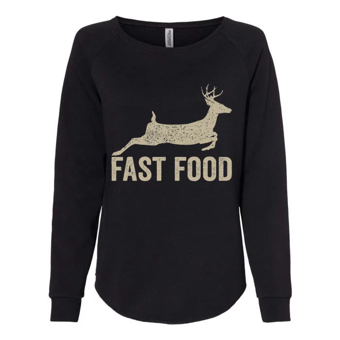 Fast Food Deer Hunter Hunting Womens California Wash Sweatshirt