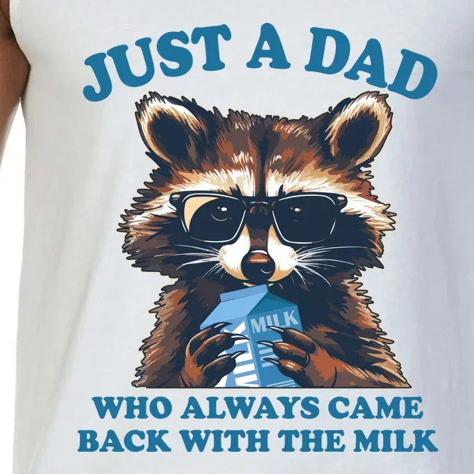 Funny Fathers Day Just A Dad Who Always Came Back With The Milk Raccoon Comfort Colors® Tank Top