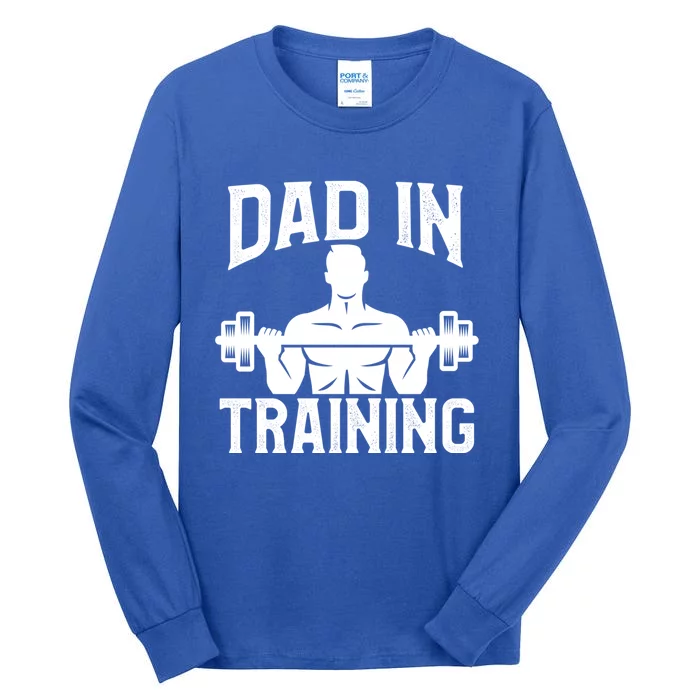 First Fathers Day Dad In Training Funny Workout Gym Gift Tall Long Sleeve T-Shirt