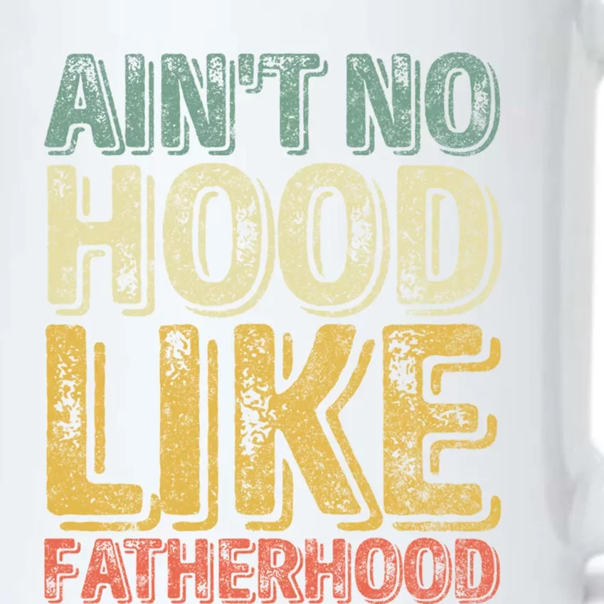 Funny Fathers Day Gift Aint No Hood Like Fatherhood Gift Black Color Changing Mug