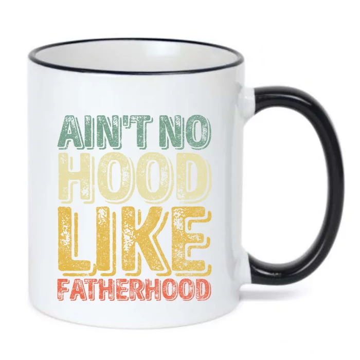 Funny Fathers Day Gift Aint No Hood Like Fatherhood Gift Black Color Changing Mug