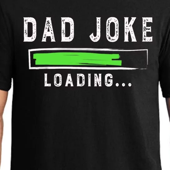 Funny Father's Day Gift Father Present Dad Joke Loading Pajama Set