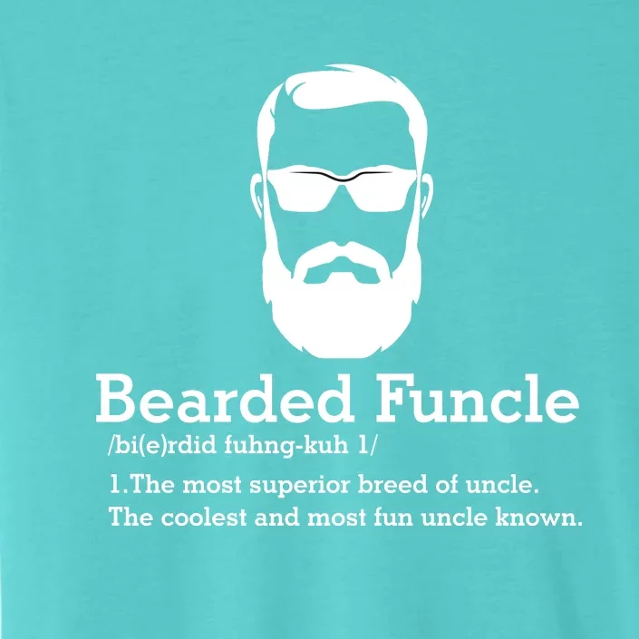 Funny Funcle Definition, Bearded Funcle Tee , Funcle , Beard Lover , Fun Uncle ChromaSoft Performance T-Shirt