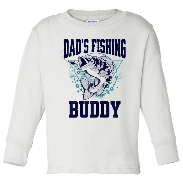 Funny Fishing DadS Fishing Buddy Outdoors Toddler Long Sleeve Shirt