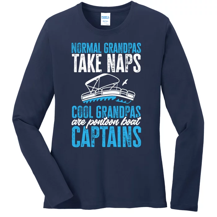 Funny FatherS Day Cool Grandpas Are Pontoon Boat Captains Ladies Long Sleeve Shirt