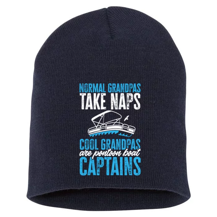 Funny FatherS Day Cool Grandpas Are Pontoon Boat Captains Short Acrylic Beanie