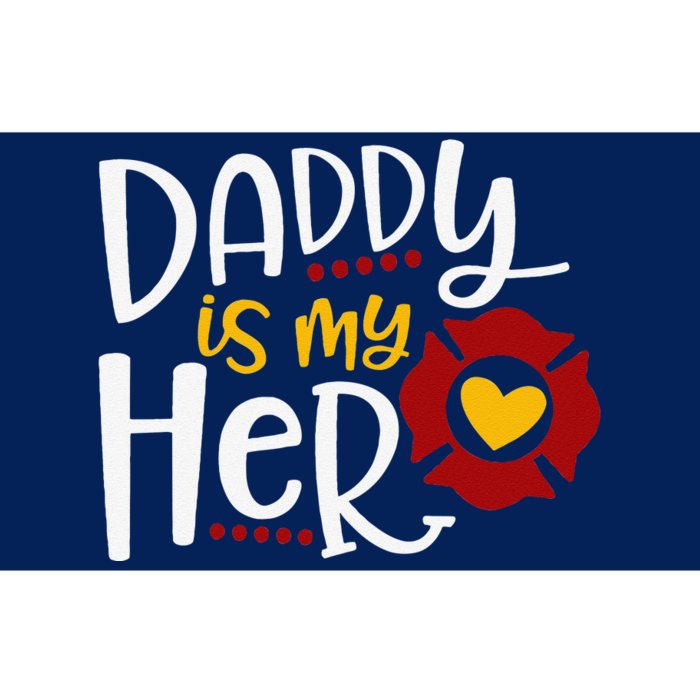 Firefighter Fathers Day Daddy Is My Hero Gift Idea Bumper Sticker