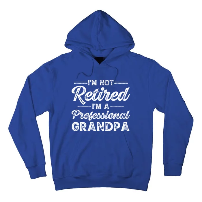 Funny Fathers Day Retired Grandpa Great Gift Tall Hoodie