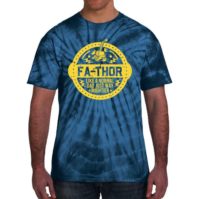 Fa-Thor - fathers day fathers day gift dad father Tie-Dye T-Shirt