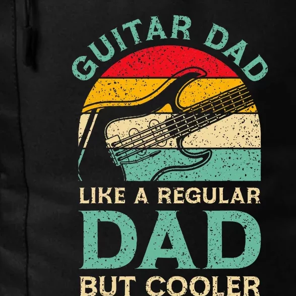 Funny Fathers Day Guitar Dad For Guitarist Music Lover Dad Daily Commute Backpack