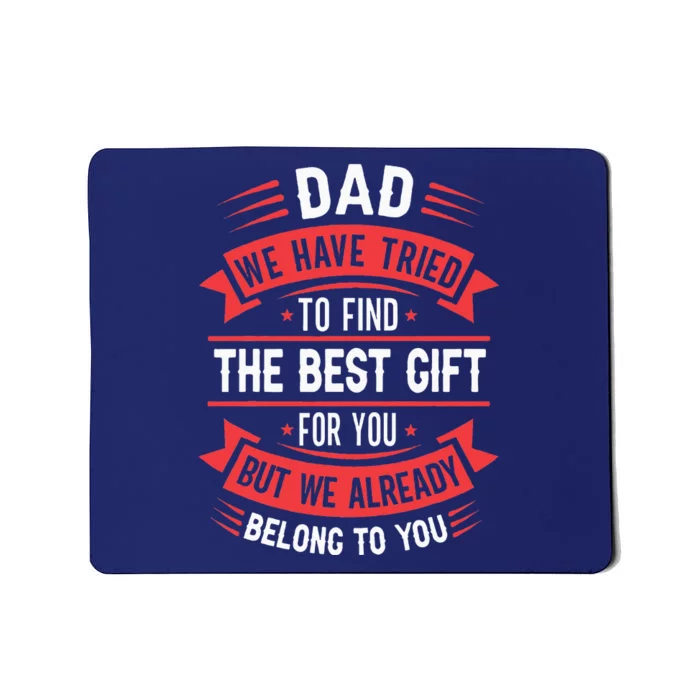 Funny Fathers Day From Daughter Son Wife Mousepad