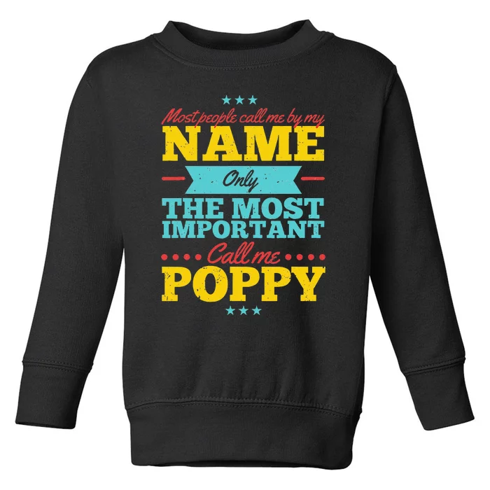 Funny Fathers Day For Poppy Men From Daughter & Son Toddler Sweatshirt