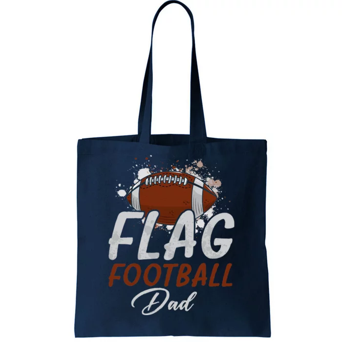 Flag Football Dad Proud Dad Of Ballers Fathers Day Tote Bag