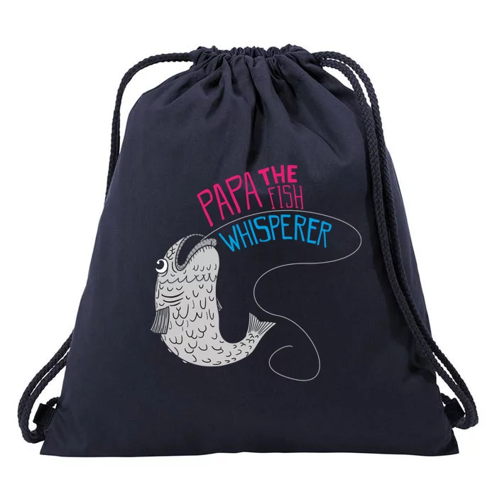 Funny Fishing Dad Papa The Fish Whisperer Gift Drawstring Bag