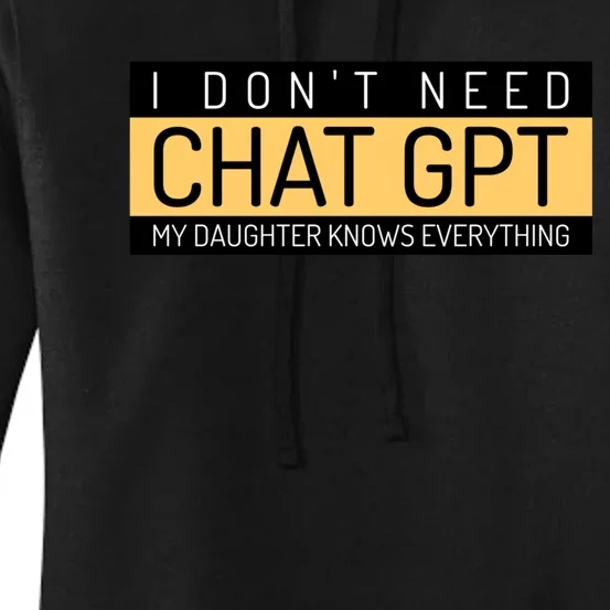 Funny Fathers Day Nerd Gift From Daughter To Dad Chat GPT Women's Pullover Hoodie