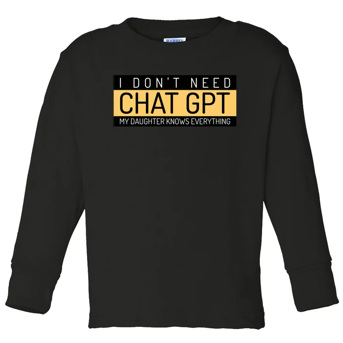 Funny Fathers Day Nerd Gift From Daughter To Dad Chat GPT Toddler Long Sleeve Shirt