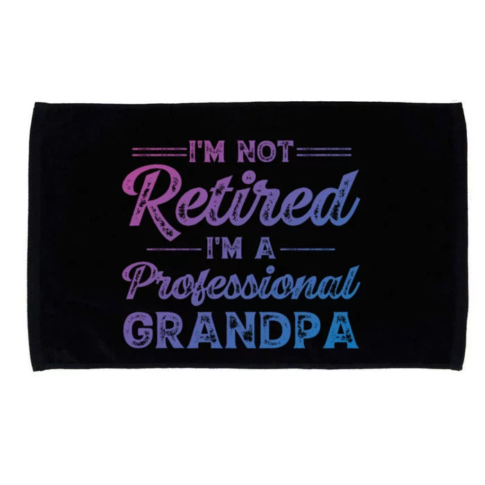 Funny Fathers Day Retired Grandpa Great Gift Microfiber Hand Towel