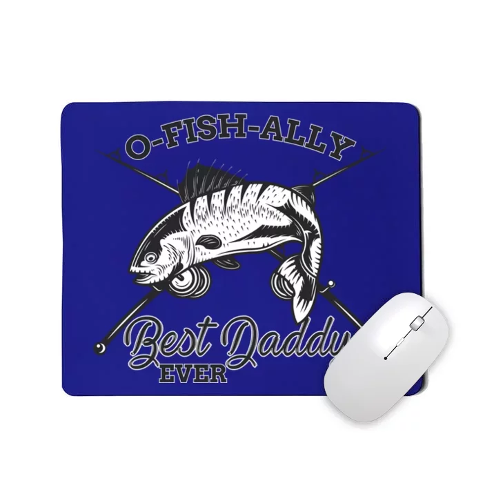 Funny Fishing Daddy Fisher Best Dad Ever Fish Cool Cool Gift Mousepad