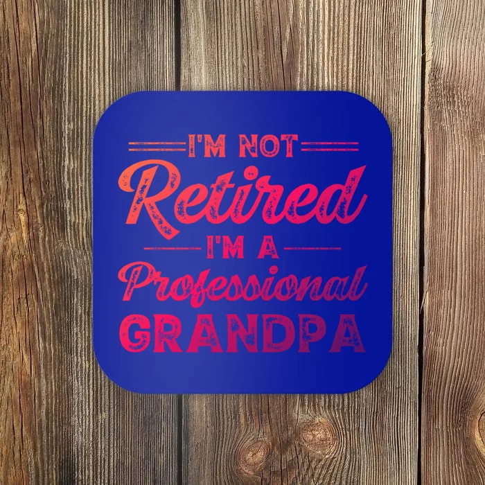 Funny Fathers Day Retired Grandpa Great Gift Coaster