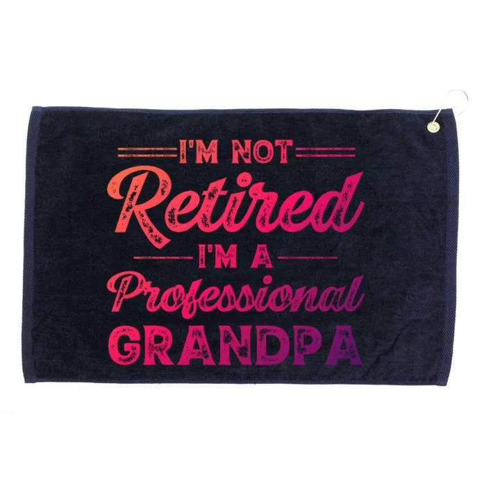 Funny Fathers Day Retired Grandpa Great Gift Grommeted Golf Towel