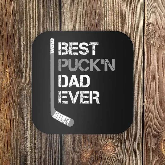 Funny Fathers Day Hockey Dad Best Puckn Dad Ever Coaster