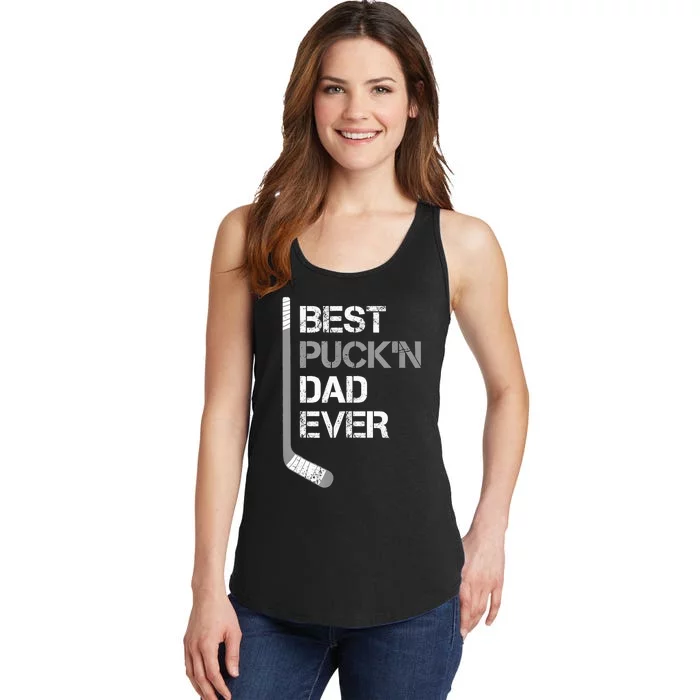 Funny Fathers Day Hockey Dad Best Puckn Dad Ever Ladies Essential Tank