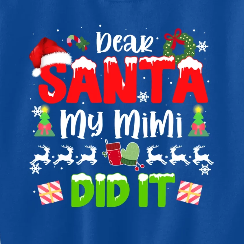 Family Funny Dear Santa My Mimi Did It Christmas Pajama Gift Kids Sweatshirt