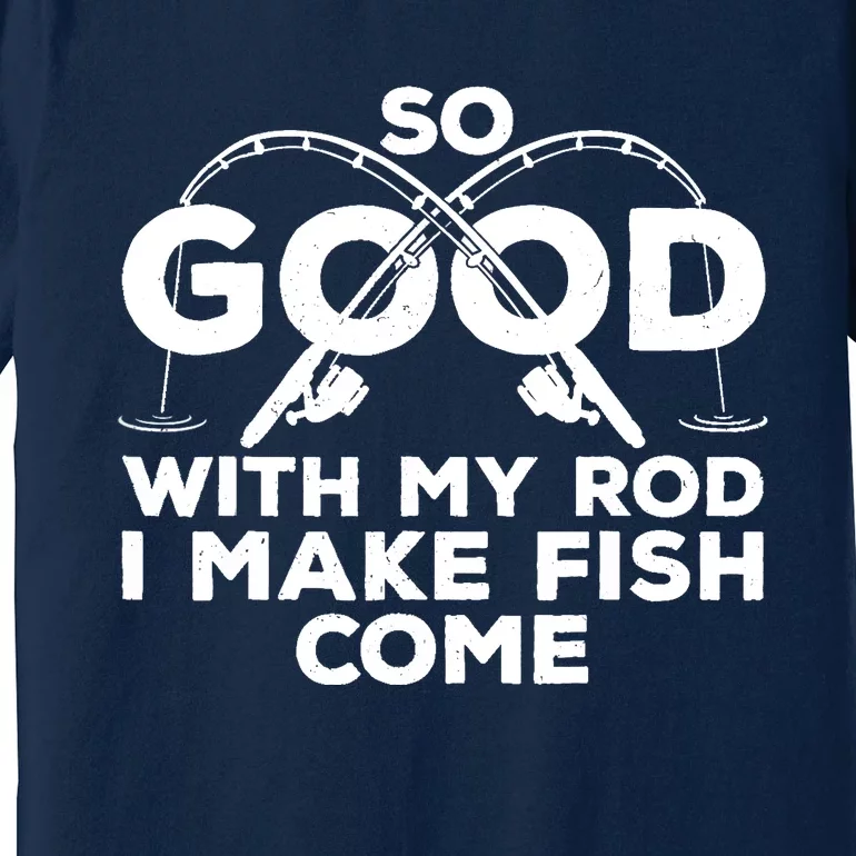 Funny Fishing Design For Fisherman Fish Fishing Premium T-Shirt