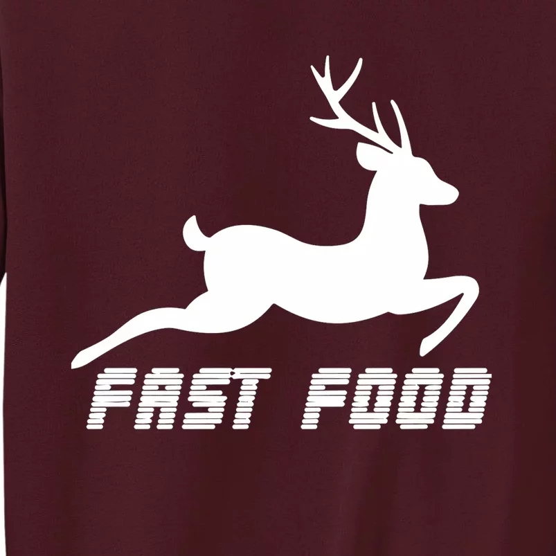 Fast Food Deer Tall Sweatshirt